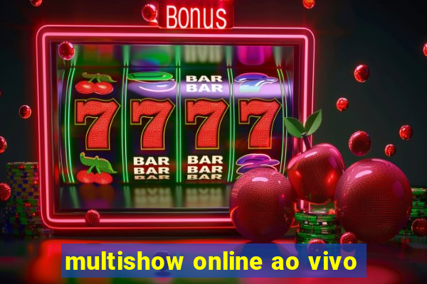 multishow online ao vivo